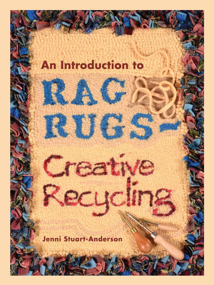 An Introduction to Rag Rugs - ebook